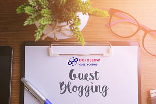 Why Guest Posting Is a Game-Changer for Your Digital Strategy
